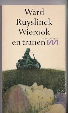 Ward Ruyslinck: Wierook en tranen