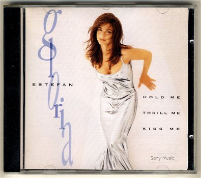 Gloria Estefan - Hold Me, Thrill Me, Kiss Me - 1