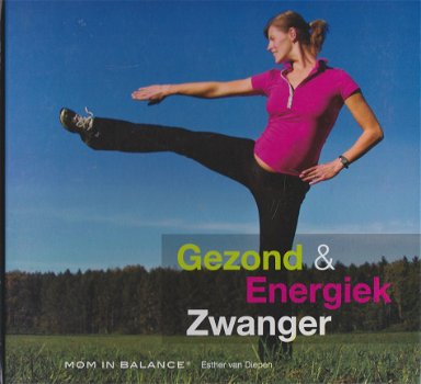 GEZOND & ENERGIEK ZWANGER - Esther van Diepen - 1