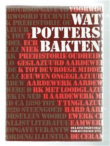 Wat potters bakten door Staatsuitgeverij 1975