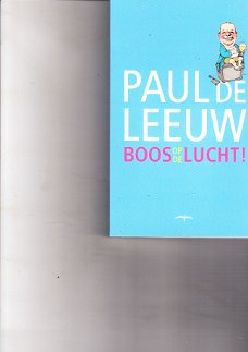 Boos op de lucht! door Paul de Leeuw