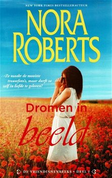 Nora Roberts = Dromen in beeld - Vriendinnenreeks deel 1 - 0