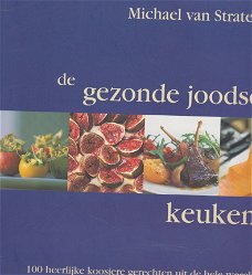 Straten, M. van - De gezonde Joodse keuken