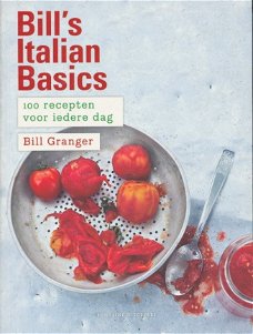 Bill Granger  -   Bill's Italian Basics