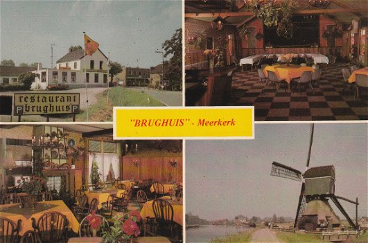 Specialiteitenrestaurant Brughuis Meerkerk - 1