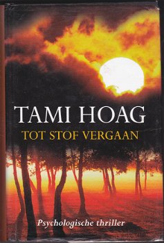 Tami Hoag Tot stof vergaan - 1