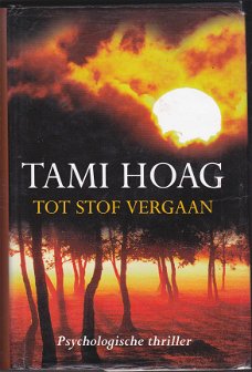 Tami Hoag Tot stof vergaan