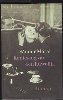 Sandor Marai Kenteringen van een huwelijk - 1