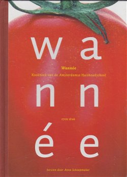 Wannee, C., Scheepmaker, A.- Wannee kookboek van de Amsterdamse Huishoudschool - 1