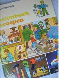 Alain en Gerard Gree - spelenboek Beroepen - 1e druk 1974 - 1