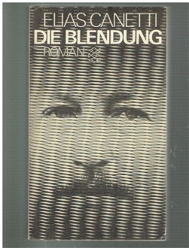 Die Blendung von Elias Canetti - 1