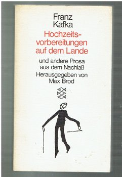 Hochzeitsvorbereitungen auf dem Lande von Franz Kafka - 1