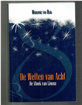 De wetten van Acht: de vloek van Liwma, Marianne van Dijk - 1