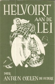 Antoon Coolen - Helvoirt Aan De Lei (Hardcover/Gebonden) - 1