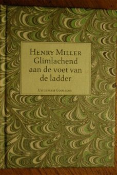 Henry Miller: Glimlachend aan de voet van de ladder