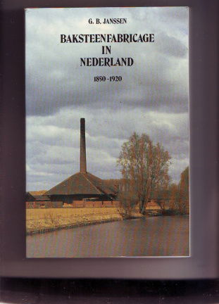 Baksteenfabricage in Nederland 1850-1920 - nr. 1