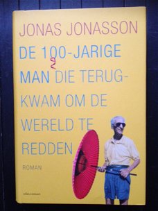 Jonas Jonasson - De 100-jarige man die terugkwam om de wereld te redden