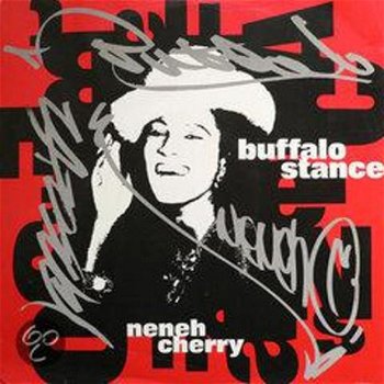 Neneh Cherry ‎– Buffalo Stance ( 7 Inch Vinyl) - 1