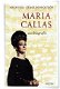 Maria Callas, een biografie door Arianna Stassinopoulos - 1 - Thumbnail