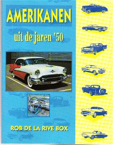 Amerikanen uit de jaren '50 door Rob de la Rive Box (auto's)