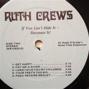 Ruth Crews - GESIGNEERD - If you can't hide it - decorate it! - LP - 8