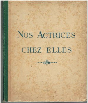 Nos actrices chez elles (uitgave rond 1896) - 1