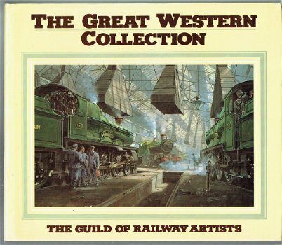 The great Western collection, the guild of railway artists - 1