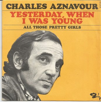 Charles Aznavour ‎: Yesterday, When I Was Young (1970) - 1