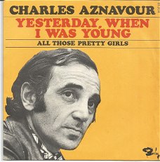 Charles Aznavour ‎: Yesterday, When I Was Young (1970)