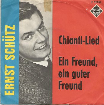 Ernst Schütz ‎– Chianti-Lied (1964) - 1