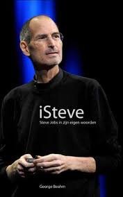 George Beahm  -  iSteve, Steve Jobs in Zijn Eigen Woorden