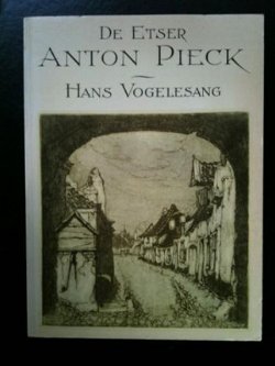 De Etser Anton Pieck - Hans Vogelezang
