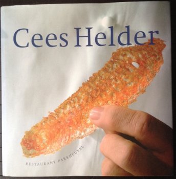 Cees Helder - restaurant Parkheuvel - hardcover - 1