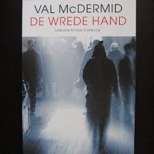 Val McDermid - De Wrede Hand - 1