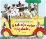 Harmen van Straaten - Ik Heb Mijn Wagen Volgeladen (Hardcover/Gebonden) - 1 - Thumbnail