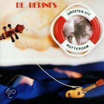 De Berini's - Groeten Uit Rotterdam (CD) - 1