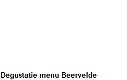Degustatie menu Beervelde - 1 - Thumbnail