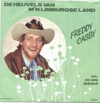 Fred Casby ‎– De Heuvels Van M'N Limburgse Land (1985) - 0