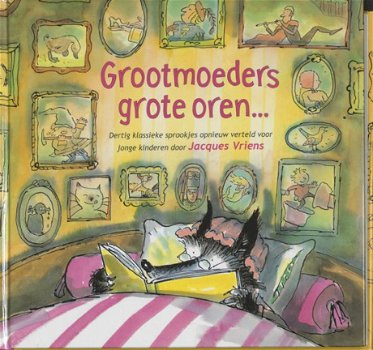 Jacques Vriens - Grootmoeders Grote Oren... (Hardcover/Gebonden) - 1