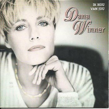 Dana Winner ‎– Ik Hou Van Jou ( 2 Track CDSingle) - 1