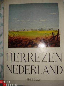 Herrezen Nederland 1945-1955 uitg Nat. 5 mei comité - 1
