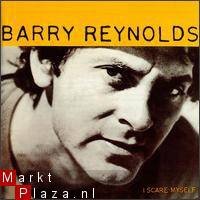 I scare myself - Barry Reynolds - 1