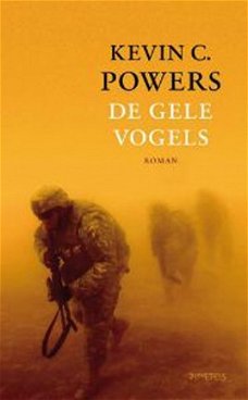 Kevin C. Powers  -  De Gele Vogels   (Hardcover/Gebonden)