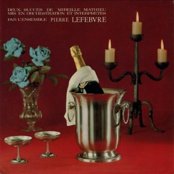 Pierre Lefebvre Et Son Grand Orchestre ‎– La Derniere Valse (1974) - 1