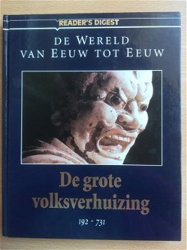 De wereld van eeuw tot eeuw - De grote volksverhuizing 192-731 van The Reader's Digest NV te A'dam - 1