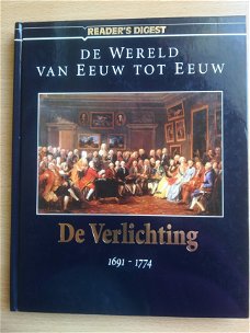 De wereld van eeuw tot eeuw - De Verlichting 1691 - 1774. van The Reader's Digest NV te Amsterdam