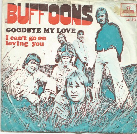 The Buffoons – Goodbye My Love (1968) - nr. 1
