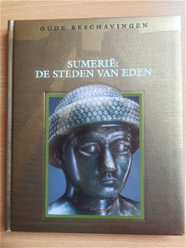 Oude Beschavingen: Sumerië: de steden van Eden. van Time-Life Books BV Amsterdam - 1