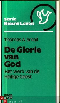 Smail, Tom; De glorie van God - 1