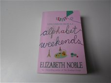 ENG : Elizabeth Noble : Alphabet weekends